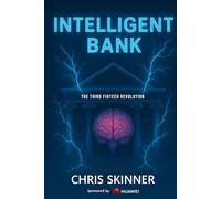 INTELLIGENT BANK: The Third Fintech Revolution