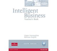 Intelligent Business, High-intermediate Teacher's Book + Test Master Multi-rom: Industrial Ecology