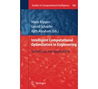 Intelligent Computational Optimization in Engineering - Mario Köppen - 2013