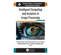 Intelligent Computing and Analytics in Image Processing