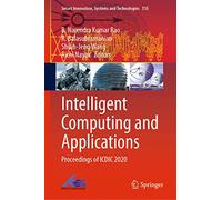 Intelligent Computing and Applications: Proceedings of Icdic 2020: 315