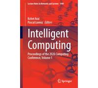 Intelligent Computing: Proceedings of the 2026 Computing Conference, Volume 1