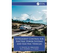 Intelligent Control for Electric Power Systems and Electric Vehicles