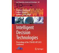 Intelligent Decision Technologies: Proceedings of the 17th Kes-idt 2025 Conference: 450