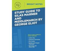 Intelligent Edu Study Guide to Silas Marner and Middlemarch by Georg (Tascabile)