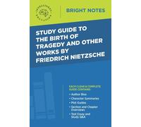 Intelligent Edu Study Guide to The Birth of Tragedy and Other Works (Tascabile)