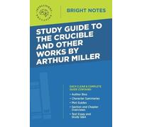 Intelligent Edu Study Guide to The Crucible and Other Works by Arthu (Tascabile)