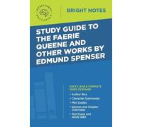 Intelligent Edu Study Guide to The Faerie Queene and Other Works by (Tascabile)