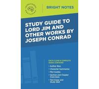 Intelligent Educ Study Guide to Lord Jim and Other Works by Joseph C (Tascabile)