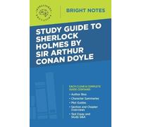 Intelligent Educ Study Guide to Sherlock Holmes by Sir Arthur Conan (Tascabile)
