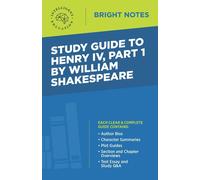 Intelligent Educa Study Guide to Henry IV, Part 1 by William Shakesp (Tascabile)