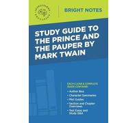Intelligent Educa Study Guide to The Prince and the Pauper by Mark T (Tascabile)