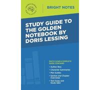 Intelligent Educat Study Guide to The Golden Notebook by Doris Less (Tascabile)