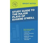 Intelligent Educatio Study Guide to The Major Plays of Eugene O'Neil (Tascabile)