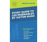 Intelligent Education Study Guide to Les Miserables by Victor Hugo (Tascabile)