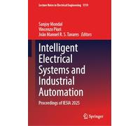 Intelligent Electrical Systems and Industrial Automation: Proceedings of IESIA 2025