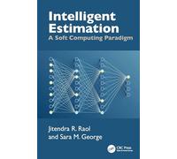 Intelligent Estimation: A Soft Computing Paradigm