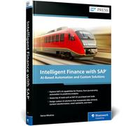 Intelligent Finance with SAP: AI-Based Automation and Custom Solutions