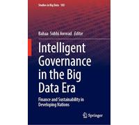 Intelligent Governance in the Big Data Era: Finance and Sustainability in Developing Nations