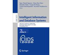 Intelligent Information and Database Systems: 18th Asian Conference, ACIIDS 2026, Kaohsiung, Taiwan, April 13-15, 2026, Proceedings, Part II