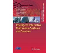 Intelligent Interactive Multimedia Systems and Services (Copertina rigida)