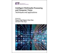 Intelligent Multimedia Processing and Computer Vision (Copertina rigida)