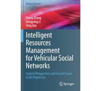 Intelligent Resources Management for Vehicular Social Networks: Societal Perspectives and Current Issues in the Digital Era