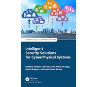 Intelligent Security Solutions for Cyber-Physical Systems