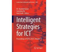 Intelligent Strategies for ICT: Proceedings of ICTCS 2025, Volume 11