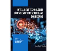 Intelligent Technologies for Scientific Research and Engineering