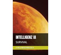 INTELLIGENZ IA: SURVIVAL