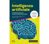 Libri Intelligenza Artificiale. 10 Ambiti Della Nostra Vita Che Stanno Cambiando