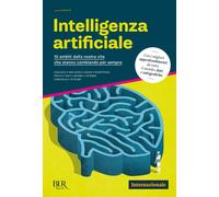 Libri Intelligenza Artificiale. 10 Ambiti Della Nostra Vita Che Stanno Cambiando