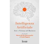 Intelligenza artificiale. Arte e scienza nel business