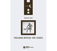 Intelligenza artificiale come filosofia