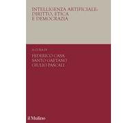 Intelligenza artificiale: diritto, etica e democrazia