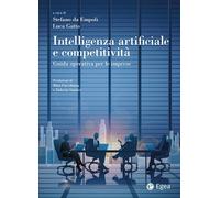INTELLIGENZA ARTIFICIALE E COMPETITIVITA' - DA EMPOLI STEFANO (Curatore), GATTO