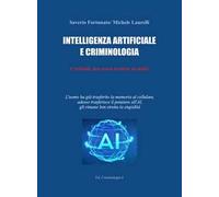 Intelligenza artificiale e criminologia
