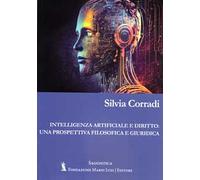 Intelligenza artificiale e diritto: una prospettiva filosofica e giuridica
