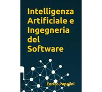 Intelligenza Artificiale e Ingegneria del Software: Cosa debbono fare le imprese