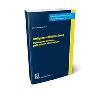 Intelligenza artificiale e lavoro. Organizzazione algoritmica, profili gestionali, effetti sostitutivi