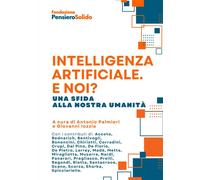 Intelligenza artificiale. E noi? Una sfida alla nostra umanità - Palmieri ...