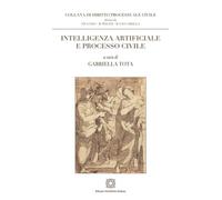 Intelligenza artificiale e processo civile - 2026 - Edizioni Scie