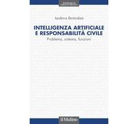 Intelligenza artificiale e responsabilità civile. Problema, sistema, funzioni