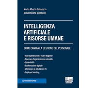 Intelligenza Artificiale e risorse umane. Come cambia la gestione del personale
