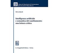 Intelligenza artificiale e semantica del cambiamento: una lettura critica
