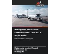 Intelligenza artificiale e sistemi esperti: Concetti e applicazioni: Intelligenza artificiale e sistemi esperti
