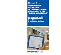 Intelligenza artificiale in campo clinico: alla ricerca del «buon algoritmo». Il progetto Art4ART del Policlinico Gemelli di Roma come caso di studio e riflessioni etiche