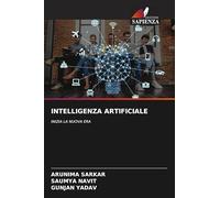 INTELLIGENZA ARTIFICIALE: INIZIA LA NUOVA ERA