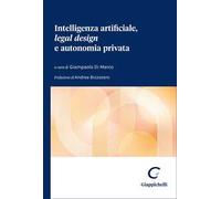 Intelligenza artificiale, «legal design» e autonomia privata
